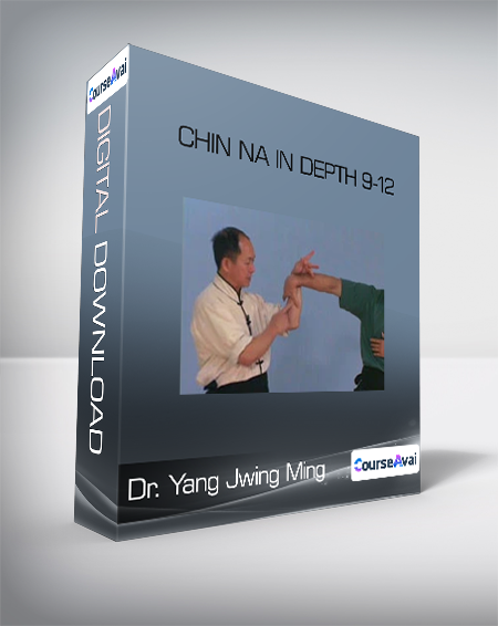Purchuse Chin Na In Depth 9-12-Dr. Yang Jwing Ming course at here with price $80.5 $19.