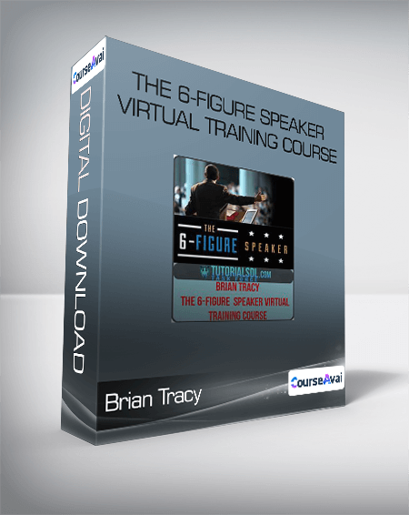 Purchuse Brian Tracy - The 6-Figure Speaker Virtual Training Course course at here with price $497 $52.