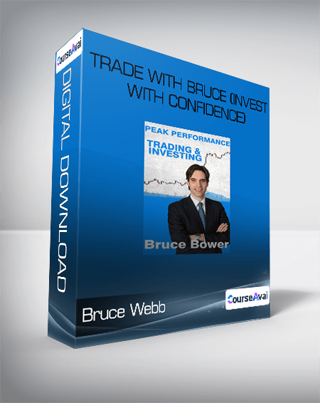 Purchuse Bruce Webb - Trade with Bruce (Invest With Confidence) course at here with price $150 $43.