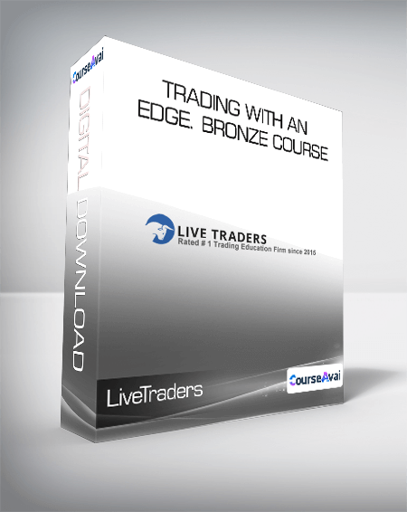 Purchuse LiveTraders - Trading with an Edge. Bronze Course course at here with price $97 $33.