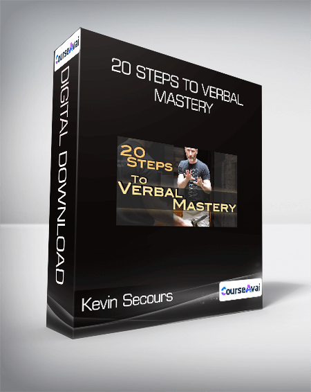 Purchuse Kevin Secours - 20 Steps to Verbal Mastery course at here with price $49 $18.