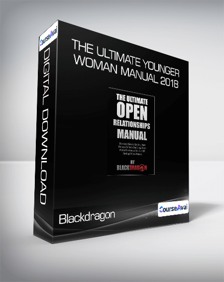Purchuse Blackdragon - The Ultimate Younger Woman Manual 2018 course at here with price $57 $19.