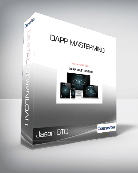Purchuse Jason BTO - DAPP Mastermind course at here with price $997 $86.