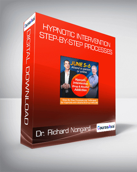 Purchuse Dr. Richard Nongard - Hypnotic Intervention Step-By-Step Processes and Techniques for Hypnosis with Alcohol and Drug Addiction course at here with price $329 $57.