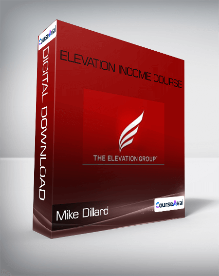 Purchuse Mike Dillard - Elevation Income Course course at here with price $741 $71.