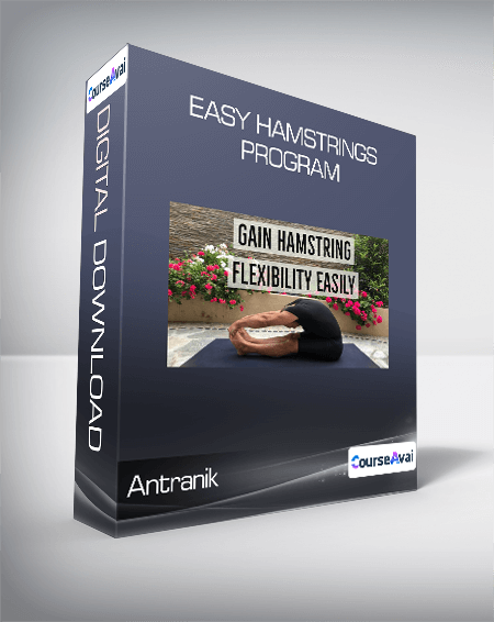 Purchuse Antranik - Easy Hamstrings Program course at here with price $59 $19.