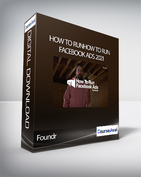 Purchuse Foundr - How To RunHow To Run Facebook Ads 2021 course at here with price $1997 $135.