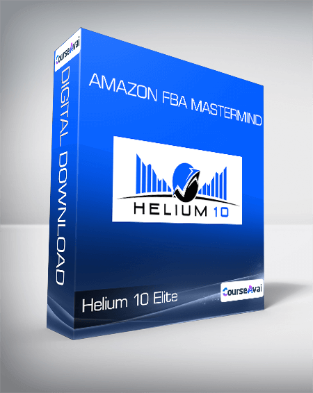 Purchuse Helium 10 Elite - Amazon FBA Mastermind course at here with price $3970 $184.