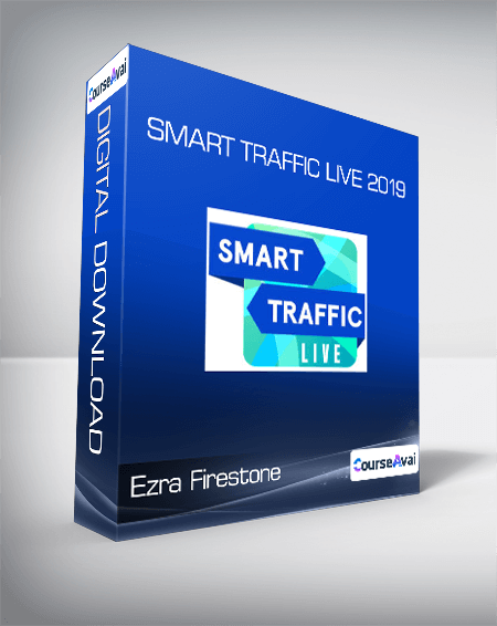 Purchuse Ezra Firestone - Smart Traffic Live 2019 course at here with price $597 $24.