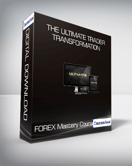 Purchuse The Ultimate Trader Transformation - FOREX Mastery Course course at here with price $3997 $184.