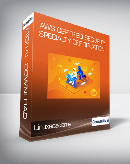 Purchuse Linuxacademy - AWS Certified Security-Specialty Certification course at here with price $449 $61.