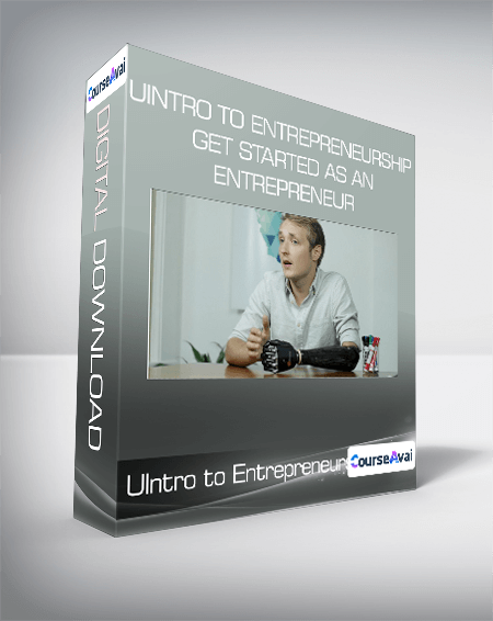 Purchuse UIntro to Entrepreneurship Get started as an Entrepreneur course at here with price $194 $42.