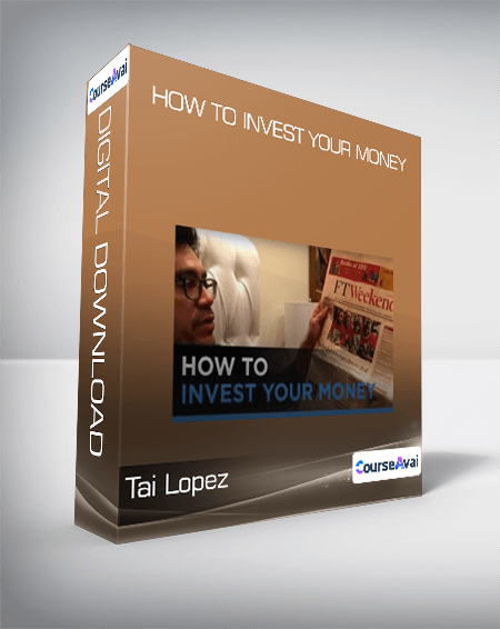 Purchuse Tai Lopez - How To Invest Your Money course at here with price $597 $70.