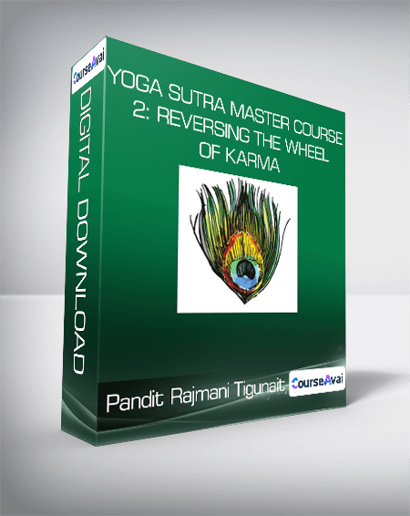 Purchuse Pandit Rajmani Tigunait - Yoga Sutra Master Course 2: Reversing the Wheel of Karma course at here with price $499 $57.
