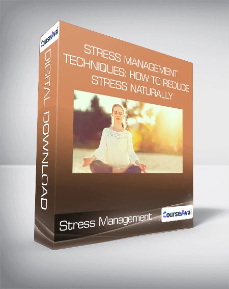 Purchuse Stress Management Techniques: How to Reduce Stress Naturally course at here with price $174 $42.