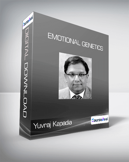 Purchuse Yuvraj Kapadia - Emotional Genetics course at here with price $80 $28.