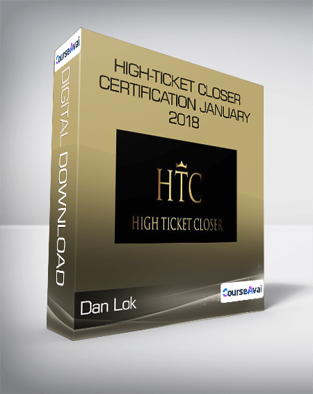 Purchuse High-Ticket Closer Certification January 2018 - Dan Lok course at here with price $2495 $130.