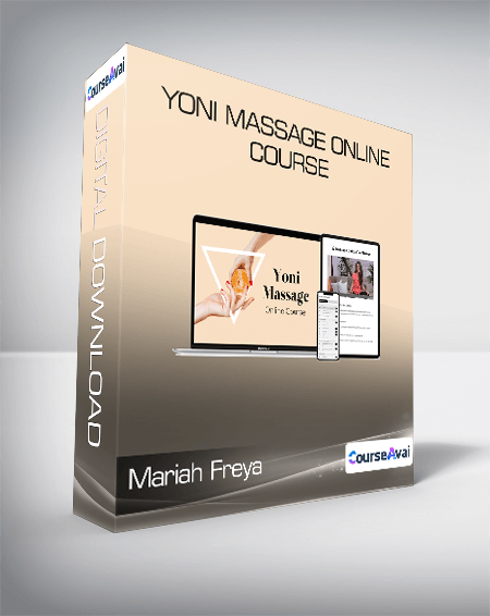 Purchuse Mariah Freya - Yoni Massage Online Course course at here with price $199 $38.