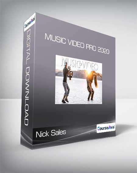 Purchuse Nick Sales - Music Video Pro 2020 course at here with price $297 $51.