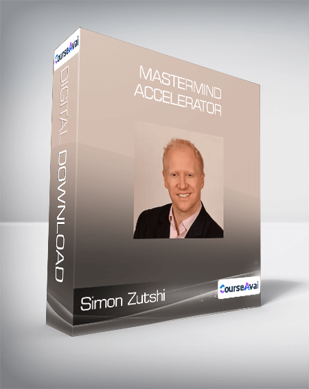 Purchuse Simon Zutshi - Mastermind Accelerator course at here with price $3536 $184.