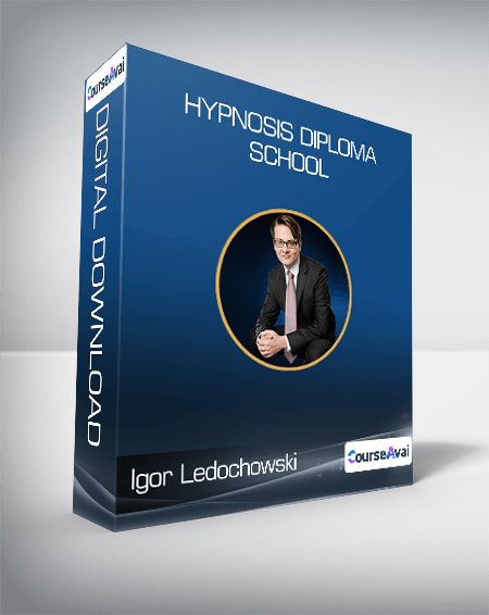 Purchuse Igor Ledochowski - Hypnosis Diploma School course at here with price $1490 $133.