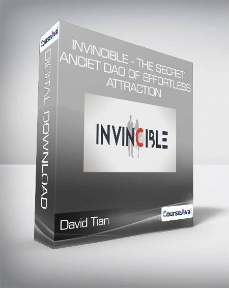 Purchuse David Tian - Invincible - The Secret Anciet Dao of Effortless Attraction course at here with price $497 $61.