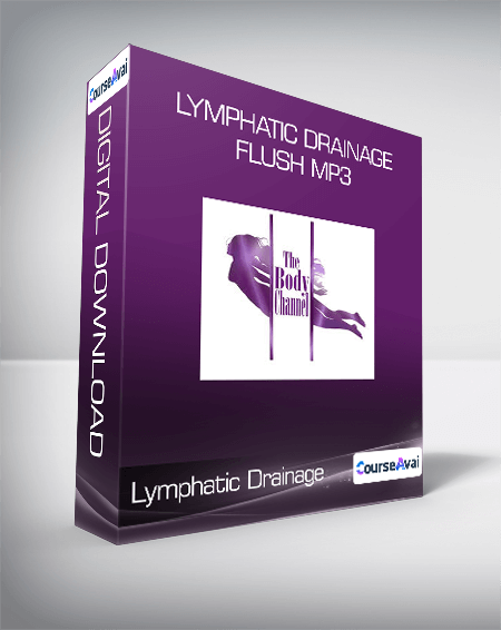 Purchuse Lymphatic Drainage Flush MP3 course at here with price $22 $23.