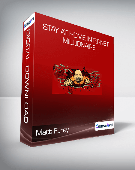 Purchuse Matt Furey - Stay At Home Internet Millionaire course at here with price $99 $31.