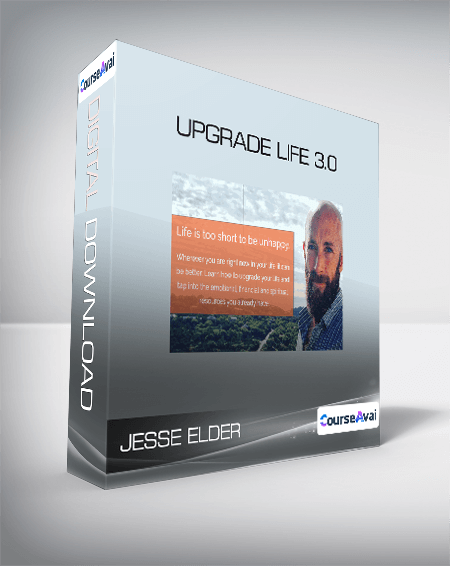 Purchuse Jesse Elder - Upgrade Life 3.0 course at here with price $497 $61.