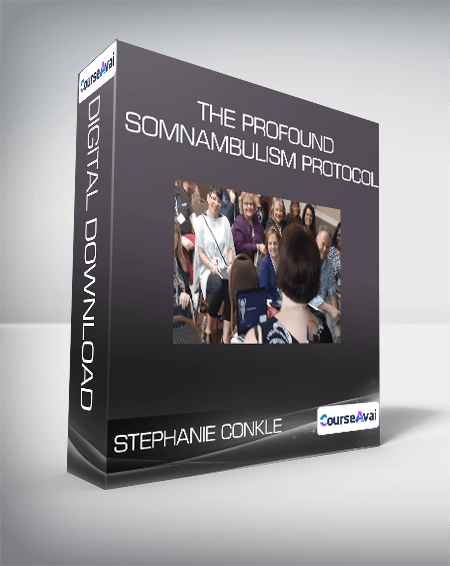 Purchuse Stephanie Conkle - The Profound Somnambulism Protocol course at here with price $497 $61.