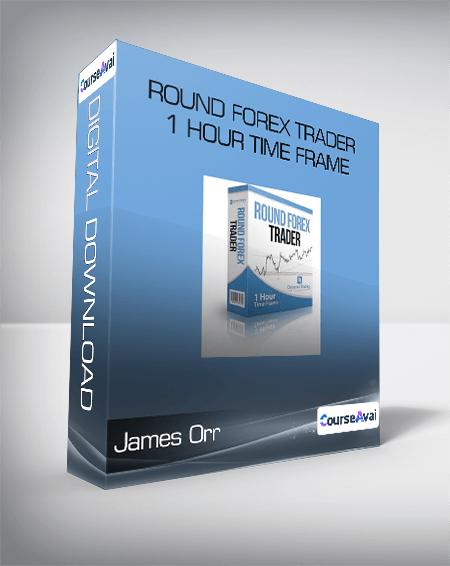 Purchuse James Orr - Round Forex Trader - 1 Hour Time frame course at here with price $120 $37.