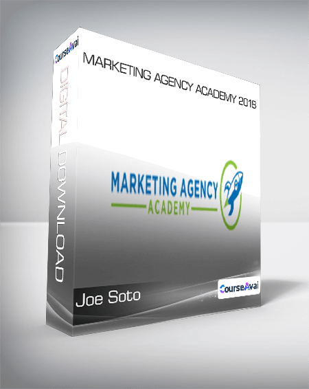 Purchuse Joe Soto - Marketing Agency Academy 2018 course at here with price $1997 $189.