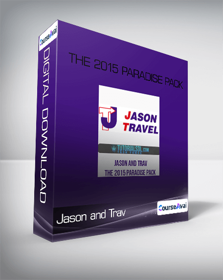 Purchuse Jason and Trav - The 2015 Paradise Pack course at here with price $197 $37.