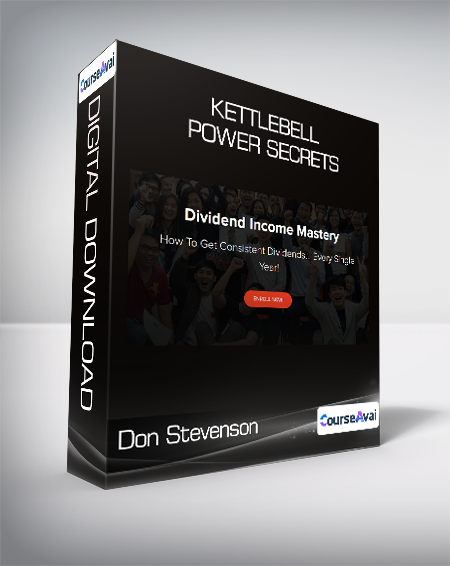 Purchuse Don Stevenson - Kettlebell Power Secrets course at here with price $197 $47.