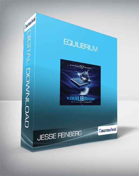 Purchuse Jesse Feinberg - Equilibrium course at here with price $25 $11.