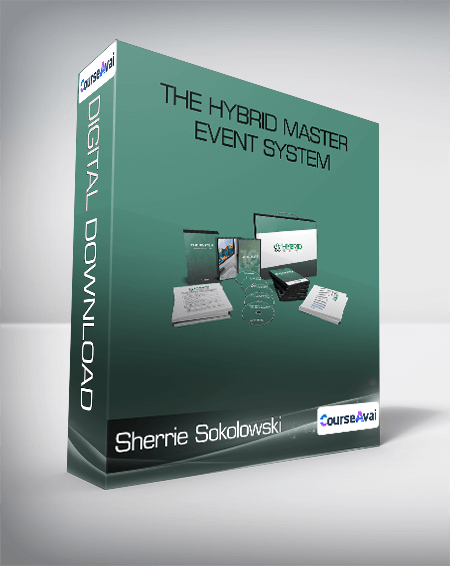 Purchuse Sherrie Sokolowski - The Hybrid Master Event System course at here with price $797 $86.