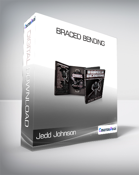 Purchuse Jedd Johnson - Braced Bending course at here with price $45.25 $18.