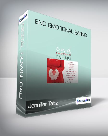 Purchuse Jennifer Taitz - End Emotional Eating course at here with price $32.95 $12.