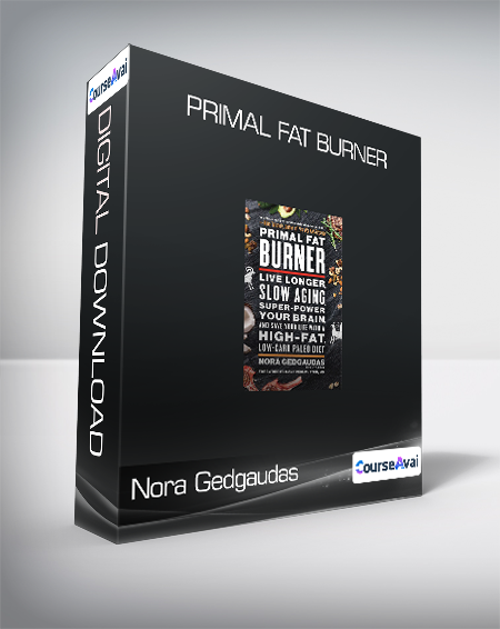 Purchuse Nora Gedgaudas - Primal Fat Burner course at here with price $49.86 $18.