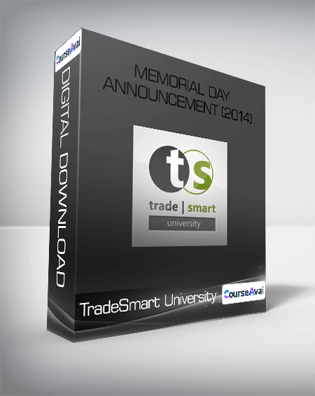 Purchuse TradeSmart University - Memorial Day Announcement (2014) course at here with price $47 $47.