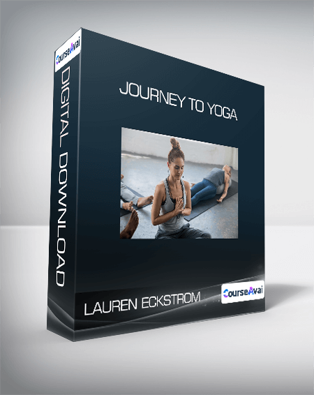 Purchuse Lauren Eckstrom - Journey to Yoga course at here with price $79 $28.