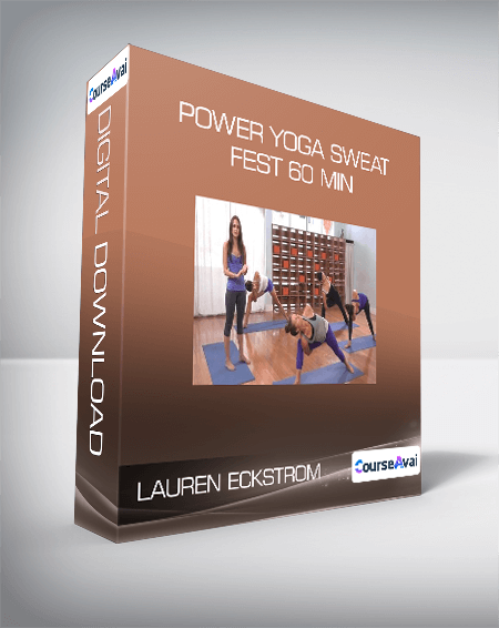 Purchuse Lauren Eckstrom - Power Yoga Sweat Fest 60 min course at here with price $150 $42.