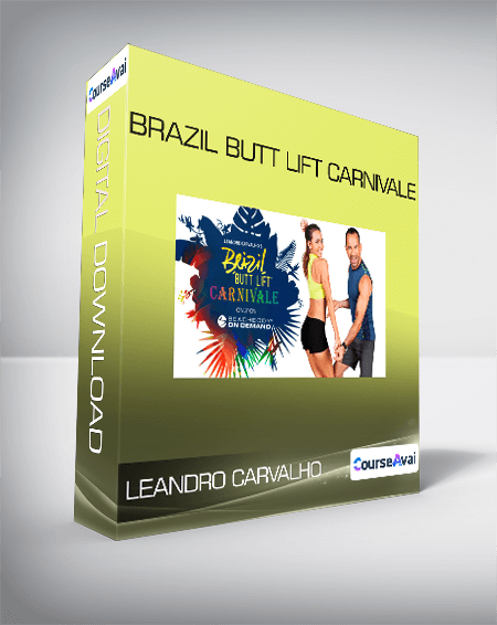 Purchuse Leandro Carvalho - Brazil Butt Lift Carnivale course at here with price $99 $35.