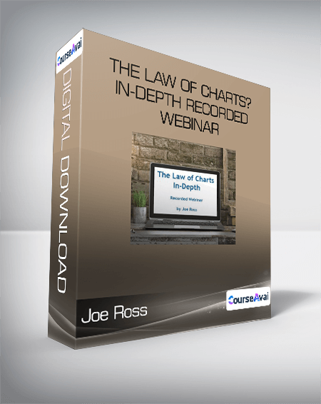 Purchuse Joe Ross - The Law of Charts In-Depth - Recorded Webinar course at here with price $997 $137.