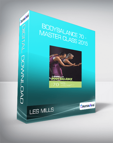 Purchuse Les Mills - Bodybalance 70 - Master Class 2015 course at here with price $134 $38.