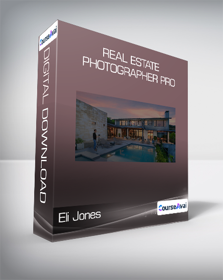 Purchuse Eli Jones - Real Estate Photographer Pro course at here with price $897 $86.