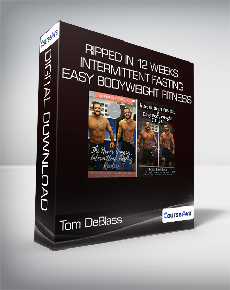 Purchuse Tom DeBlass - Ripped In 12 Weeks Intermittent Fasting & Easy Bodyweight Fitness course at here with price $77 $24.