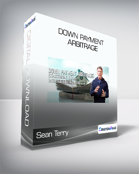 Purchuse Sean Terry - Down Payment Arbitrage course at here with price $697 $80.