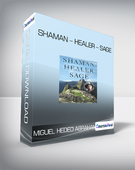 Purchuse Miguel Heded Abraham - Shaman - Healer - Sage course at here with price $99 $31.
