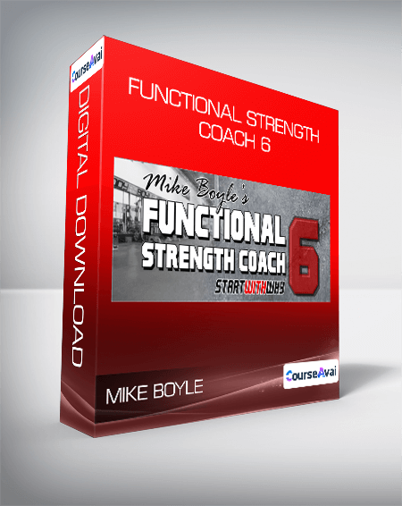 Purchuse Mike Boyle - Functional Strength Coach 6 course at here with price $199 $42.